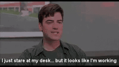 I just stare at my desk... but it looks like I'm working