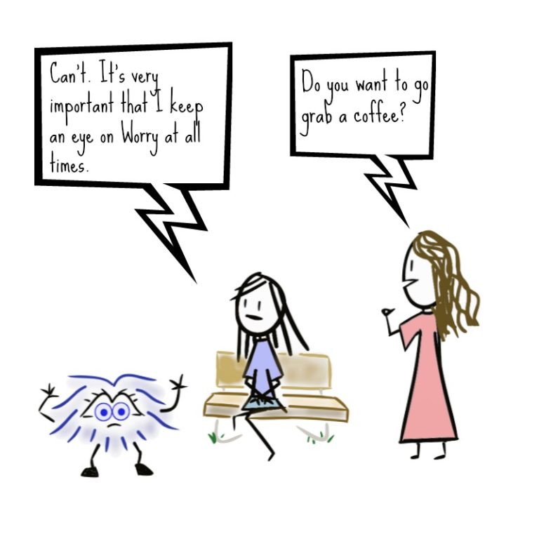 one person saying: "do you want to go grab a coffee?" other person responding: "can't, it's very important that i keep an eye on Worry at all times"