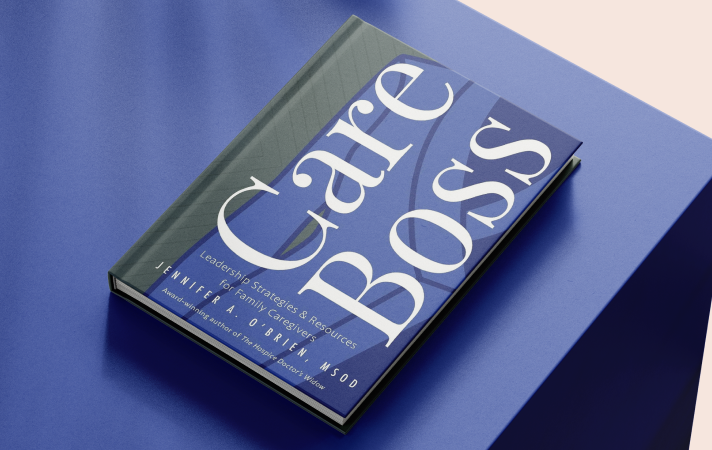 Caregiving is Leadership: A Conversation with Jennifer O’Brien, Author of Care Boss